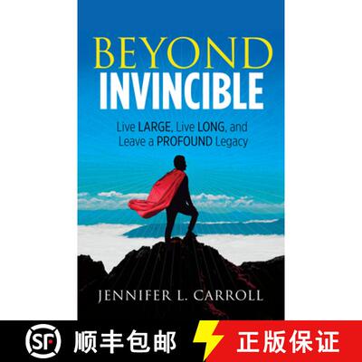 【3-4周达】Beyond Invincible : Live Large, Live Long and Leave a Profound Legacy [9781683509226]