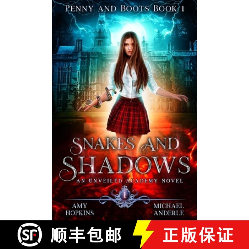 【3-4周达】Snakes and Shadows: An Unveiled Academy Novel [9781642025347]
