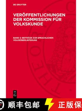 预订 Beiträge Zur Sprachlichen Volksüberlieferung: [Adolf Spamer Zum 70. Geburtstag] [9783112746202]