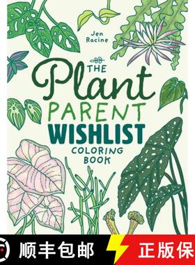 【3-4周达】The Plant Parent Wishlist Coloring Book: Love and Care for Extra Amazing Indoor Plants [9781958048009]