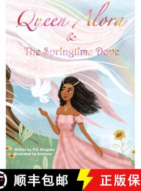 【3-4周达】Queen Alora and The Springtime Dove [9798986668000]