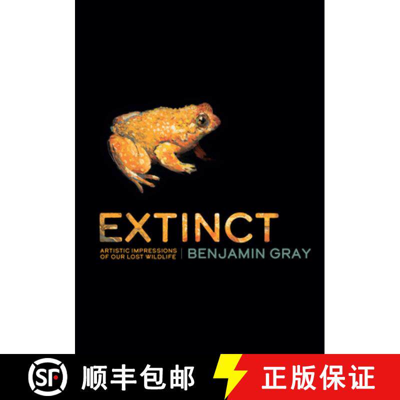 【3-4周达】Extinct: Artistic Impressions of Our Lost Wildlife [9781486313716]