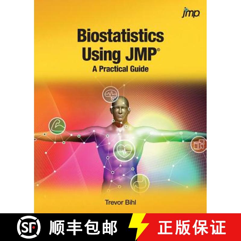 【2-3周达】Biostatistics Using JMP: A Practical Guide [9781629603834]