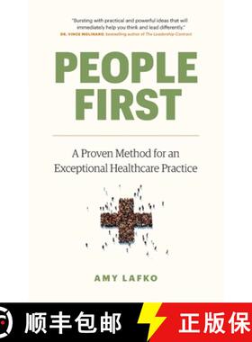 【3-4周达】People First: A Proven Method for an Exceptional Healthcare Practice [9781774581209]