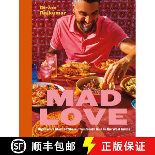 【3-4周达】精装 Mad Love: Big Flavors Made to Share, from South Asia to the West Indies--A Cookbook [9781773272320]