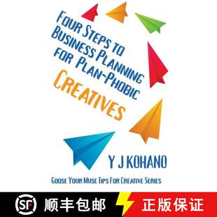 【3-4周达】Four Steps to Business Planning for the Plan-Phobic Creative [9781940738130]