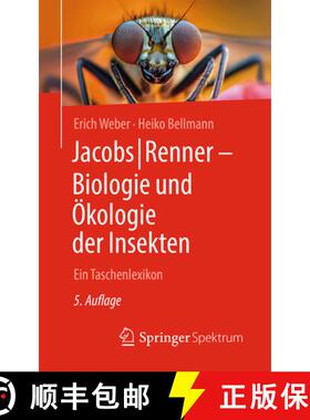 【3-4周达】Jacobs/Renner – Biologie und Ökologie der Insekten: Ein Taschenlexikon (5. Auflage 2026)... [9783662711521]