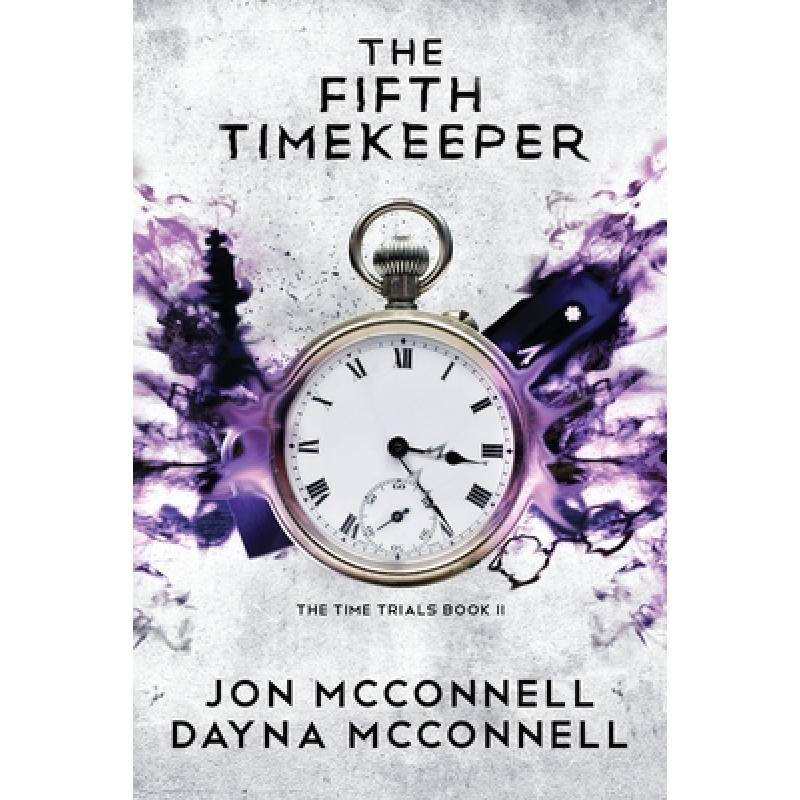 【4周达】The Fifth Timekeeper [9781946501448] 书籍/杂志/报纸 原版其它 原图主图