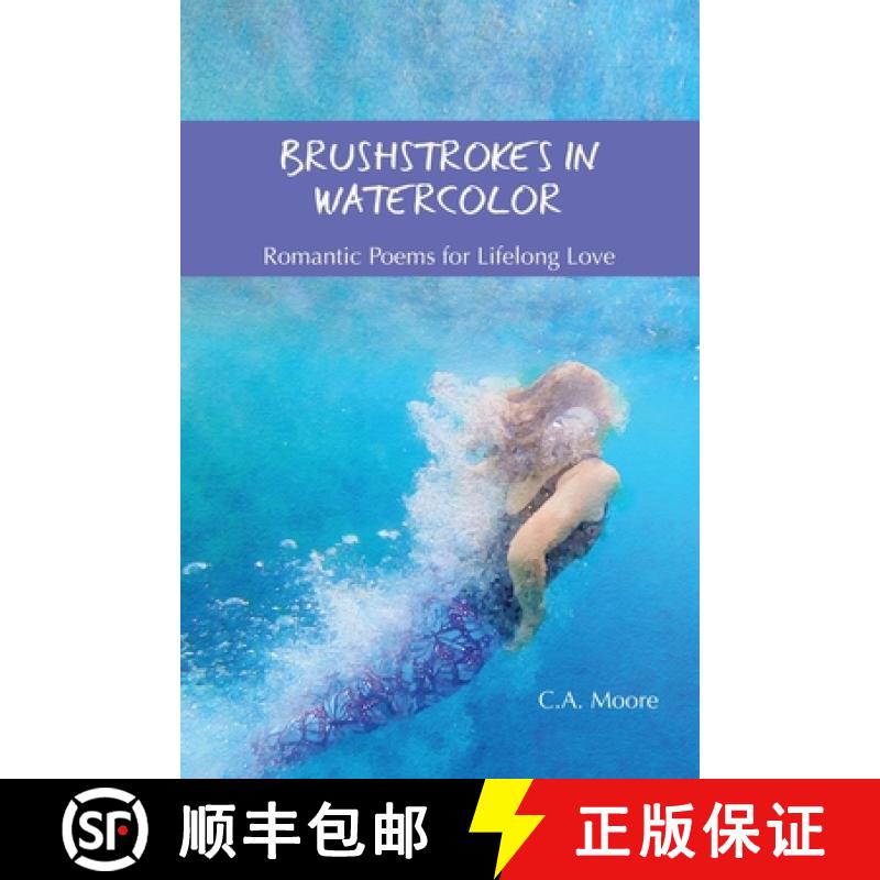 【2-3周达】Brushstrokes in Watercolor:  Romantic Poetry for Lifelong Love [9798985708110]