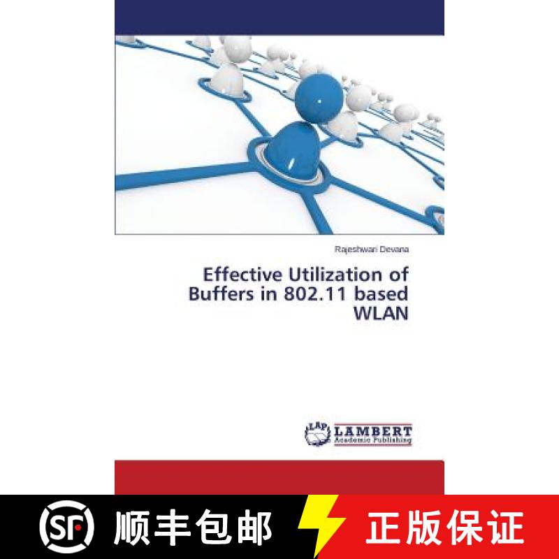 预订 Effective Utilization of Buffers in 802.11 Based Wlan [9783659522161]