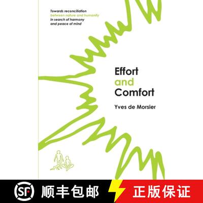 【3-4周达】Effort and Comfort: Towards reconciliation between nature and humanity in search of harmon... [9781922890481]