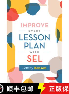 预订 Improve Every Lesson Plan with Sel [9781416630012]