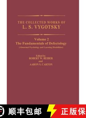 【3-4周达】The Collected Works of L.S. Vygotsky : The Fundamentals of Defectology (Abnormal Psycholog... [9781461362128]