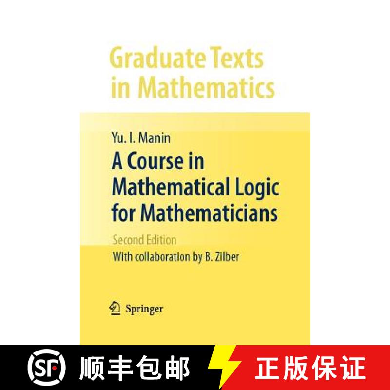 【3-4周达】A Course in Mathematical Logic for Mathematicians [9781461424796]