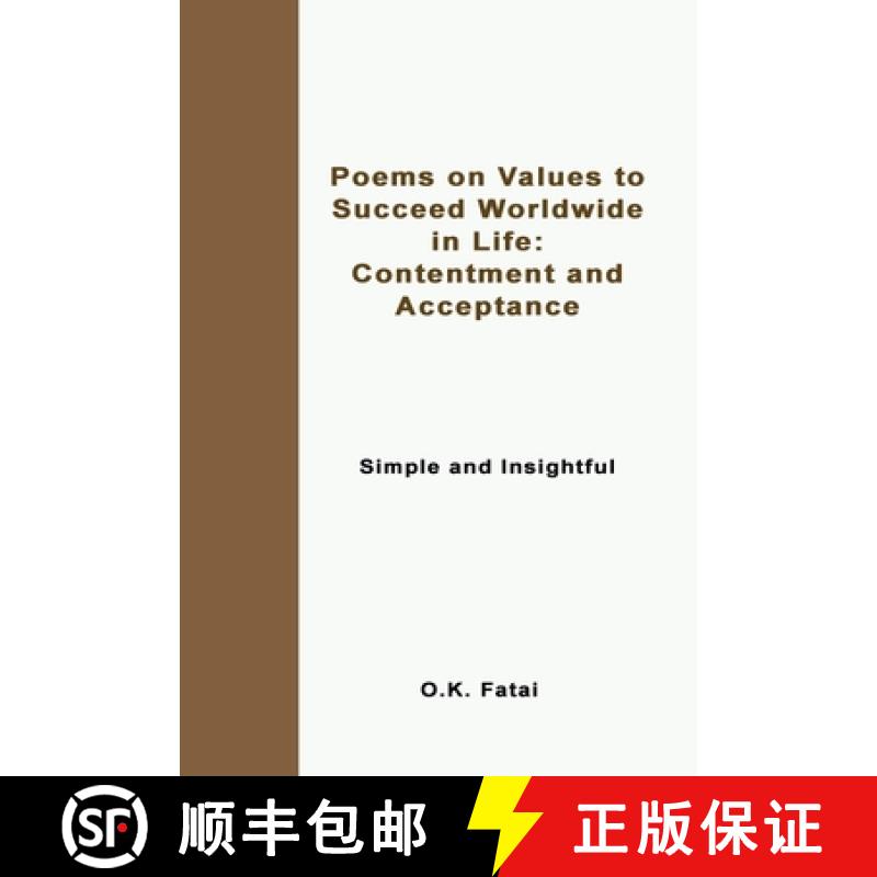 【3-4周达】Poems on Values to Succeed Worldwide in Life: Contentment and Acceptance: Simple and Insig... [9780995121379]