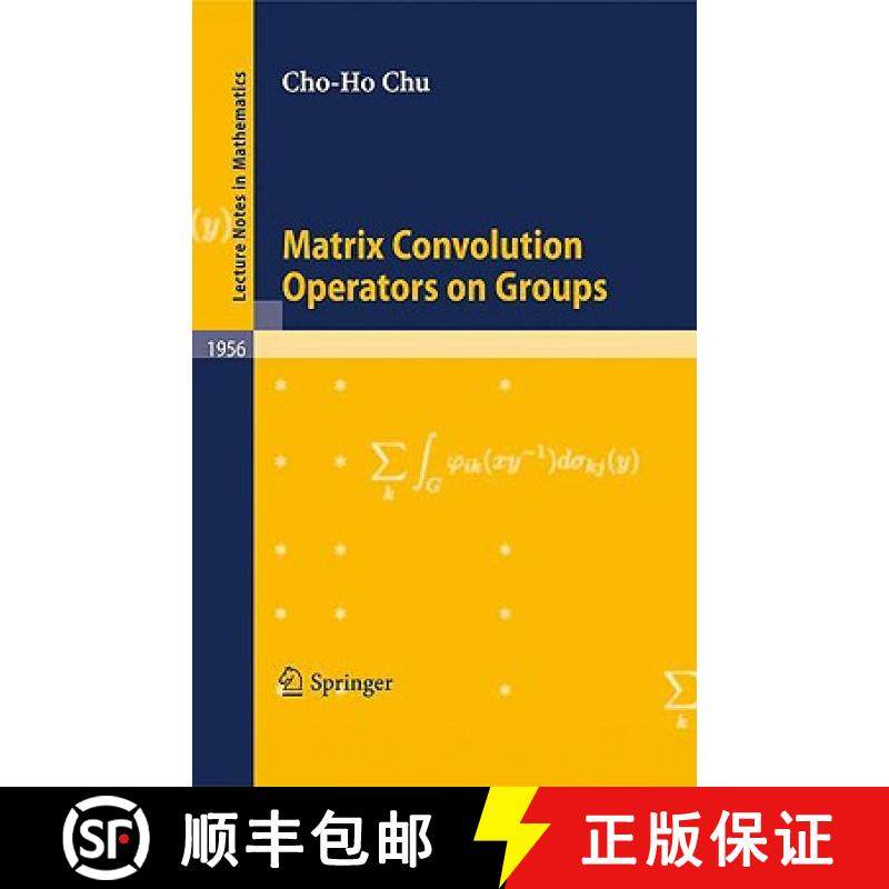 【3-4周达】Matrix Convolution Operators on Groups [9783540697978]