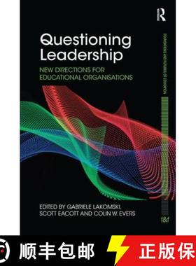 【3-4周达】Questioning Leadership : New directions for educational organisations [9781138327399]