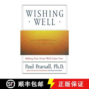 【3-4周达】Wishing Well: Making Your Every Wish Come True [9780786884735]