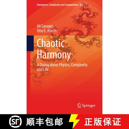 【3-4周达】精装 Chaotic Harmony : A Dialog about Physics, Complexity and Life [9783319067803]