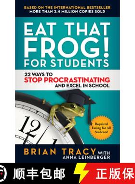 【3-4周达】Eat That Frog! for Students: 22 Ways to Stop Procrastinating and Excel in School [9781523091256]