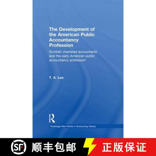 【3-4周达】The Development of the American Public Accounting Profession : Scottish Chartered Accounta... [9781138879423]