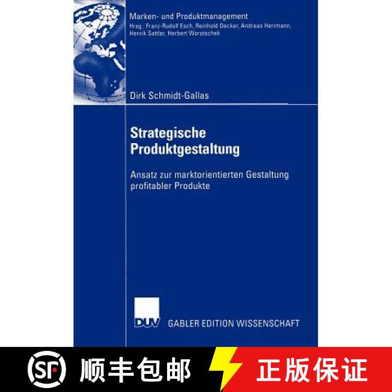 【3-4周达】Strategische Produktgestaltung : Ansatz zur marktorientierten Gestaltung profitabler Produkte [9783824479948]