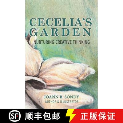 【3-4周达】Cecelia's Garden: Planting the Seeds of Creativity [9780984895076]