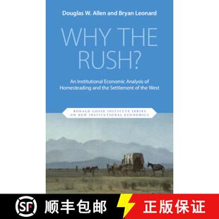 【3-4周达】Why the Rush?: An Institutional Economic Analysis of Homesteading and the Settlement of th... [9781009684583]