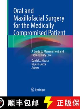 【3-4周达】Oral and Maxillofacial Surgery for the Medically Compromised Patient: A Guide to Managemen... [9783030825973]