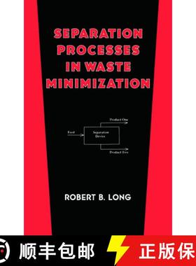 【3-4周达】Separation Processes in Waste Minimization [9780824796341]