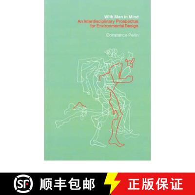 【3-4周达】With Man In Mind: An Interdisciplinary Prospectus for Environmental Design [9780262660167]