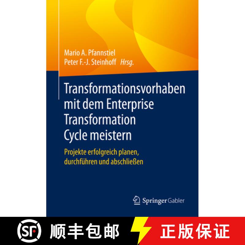 【3-4周达】Transformationsvorhaben Mit Dem Enterprise Transformation Cycle Meistern: Projekte Erfolgr... [9783658284930]