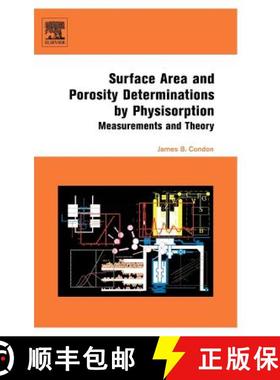 【3-4周达】Surface Area and Porosity Determinations by Physisorption: Measurement, Classical Theories... [9780444519641]