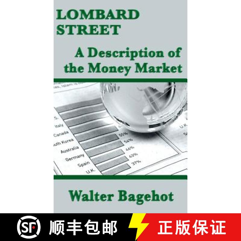 【3-4周达】Lombard Street: A Description of the Money Market [9781515433101]