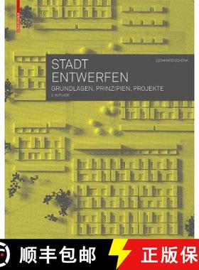 预订 Stadt Entwerfen: Grundlagen, Prinzipien, Projekte [9783035617474]