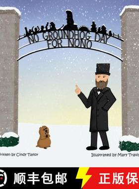 【3-4周达】No Groundhog Day for NoNo [9780578300320]