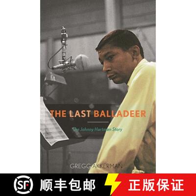 【3-4周达】The Last Balladeer : The Johnny Hartman Story [9780810882812]