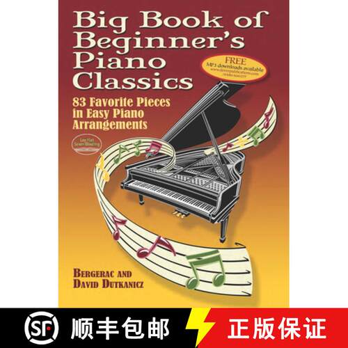 【3-4周达】Big Book of Beginner's Piano Classics: 83 Favorite Pieces in Easy Piano Arrangements with ... [9780486466156]