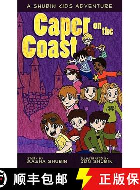 【3-4周达】Caper on the Coast: A Shubin Cousins Adventure [9780979214554]