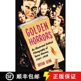 Horrors Critical Golden 1931 9780786427246 Cinema 4周达 Filmography Illustrated 1939 Terror