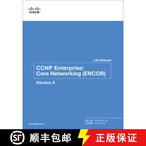 【3-4周达】CCNP Enterprise: Core Networking (Encor) V8 Lab Manual [9780136906438]