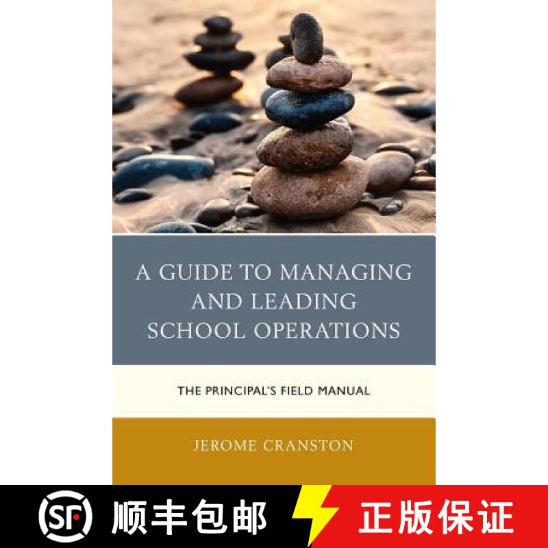 【3-4周达】A Guide to Managing and Leading School Operations : The Principal's Field Manual [9781475839784]