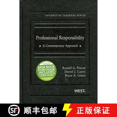 精装 Professional Responsibility, A Contemporary Approach (Interactive Casebooks) (Interactive Casebo... [9780314908841]