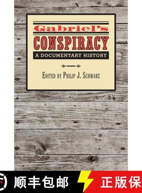 预订 Gabriel's Conspiracy: A Documentary History (Carter G. Woodson Institute) [9780813932941]