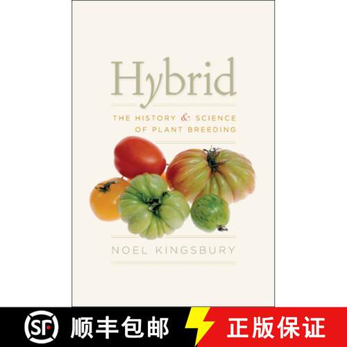 【3-4周达】精装 Hybrid – The History and Science of Plant Breeding [9780226437040]