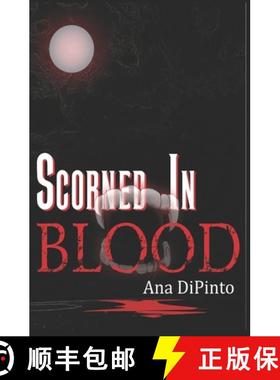 预订 Scorned In Blood [9781736141212]