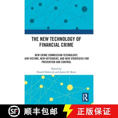 【3-4周达】精装 The New Technology of Financial Crime: New Crime Commission Technology, New Victims, ... [9781032192024]