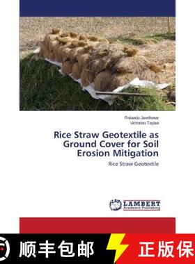预订 Rice Straw Geotextile as Ground Cover for Soil Erosion Mitigation [9783659528699]