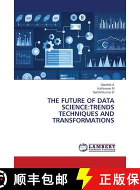 【3-4周达】The Future of Data Science: Trends Techniques and Transformations [9783659931611]
