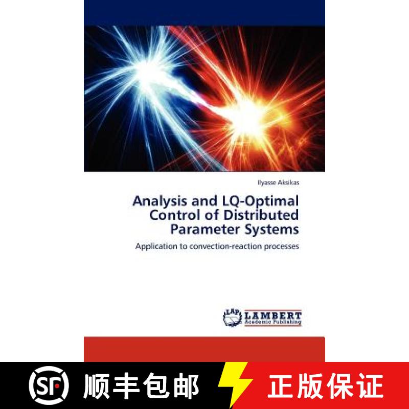 预订 Analysis and LQ-Optimal Control of Distributed Parameter Systems [9783838354132]
